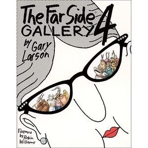 The Far Side(r) Gallery 4 -- Gary Larson